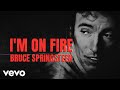 Bruce Springsteen - I'm On Fire (Official Lyric Video) Mp3 Song