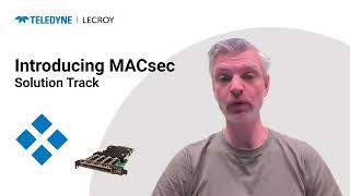 MACsec Solution Track