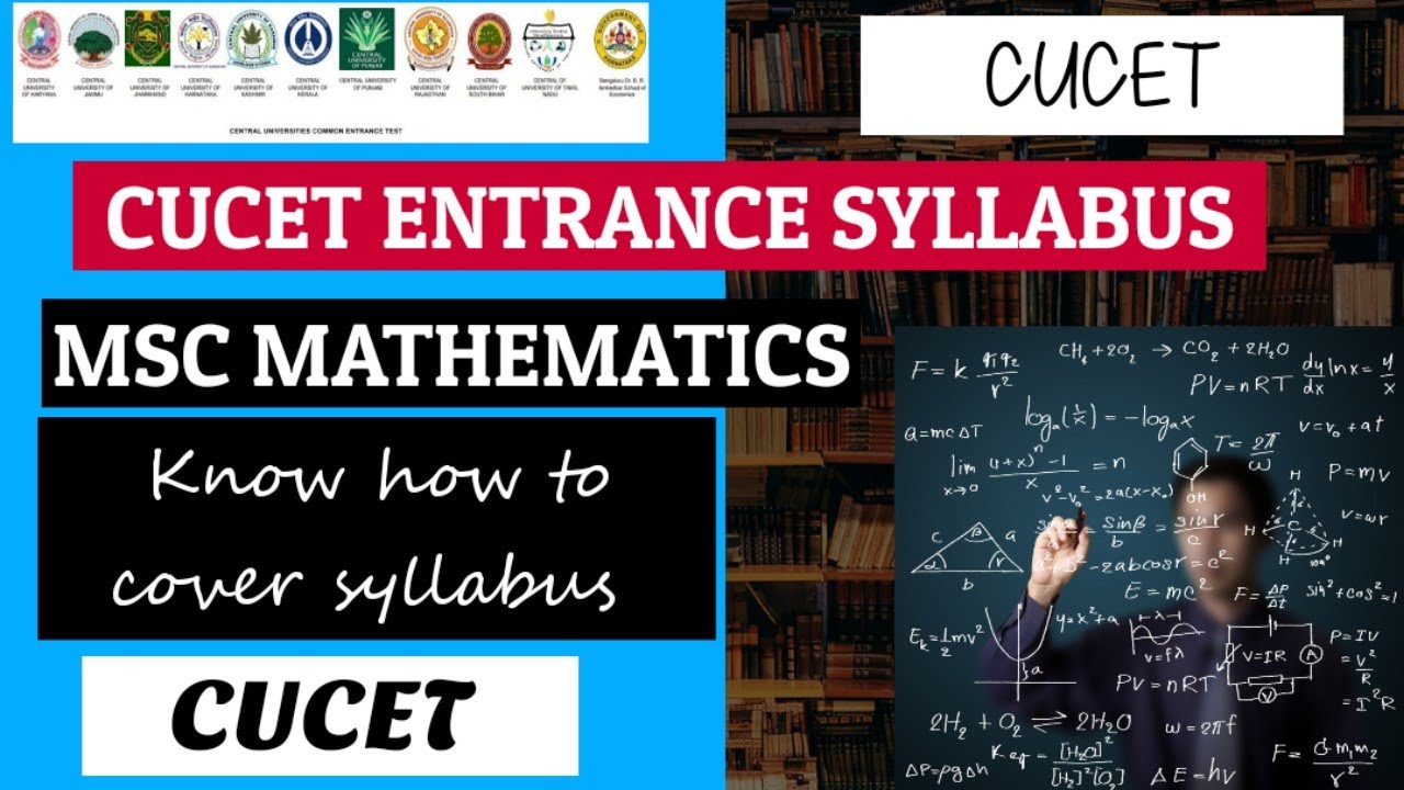 CUCET MSC MATHEMATICS SYLLABUS FOR ENTRANCE EXAM || CUCET ENTRANCE SYLLABUS