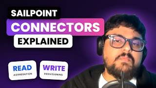 SailPoint Connectors Explained in 2 Minutes (Aggregation vs Provisioning)