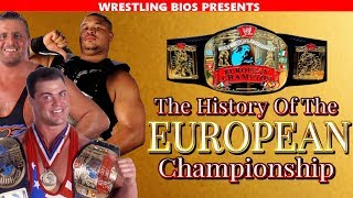 The Complete History of the WWF European Championship