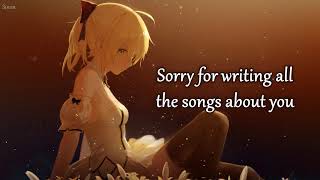 Nightcore - Sorry For Writing All The Songs About You - (Lyrics) chords