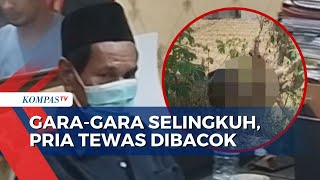 Pergoki Menantu Selingkuh, Mertua Nekat Aniaya Selingkuhan Sang Menantu Hingga Tewas!