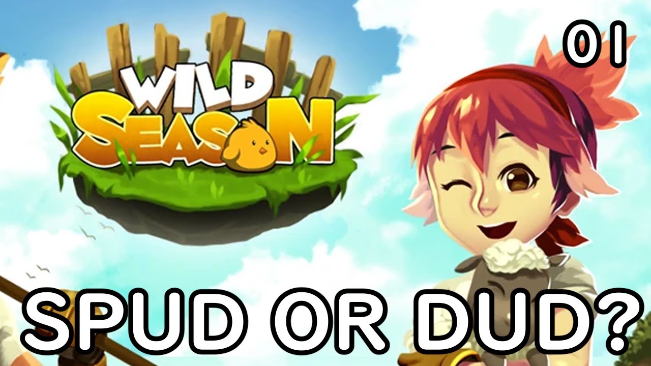 Wild Season… Spud or Dud? [01]