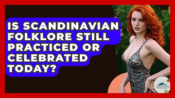 Is Scandinavian Folklore Still Practiced or Celebrated Today? - Unmapping Scandinavia