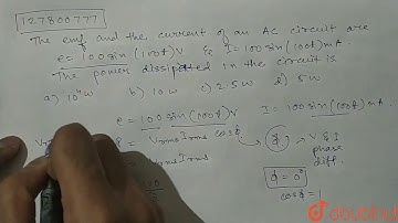 The e.m.f and the current of an `A.C.` circuit are `e=100 sin (100t)V` and `I=100 sin (100t)mA