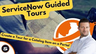ServiceNow Guided Tours for a Catalog Item | Should it be a ServiceNow best practice?