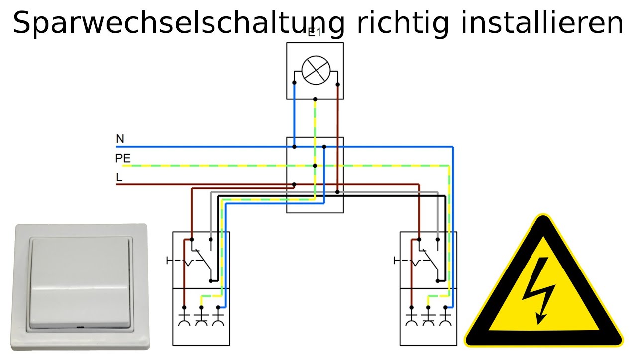 Sparwechselschaltung Anschliessen Und Funktionsweise Youtube