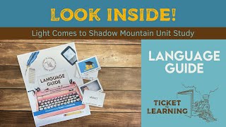 Language Guide Walkthrough for Light Comes to Shadow Mountain Unit Study by Ticket to Learning