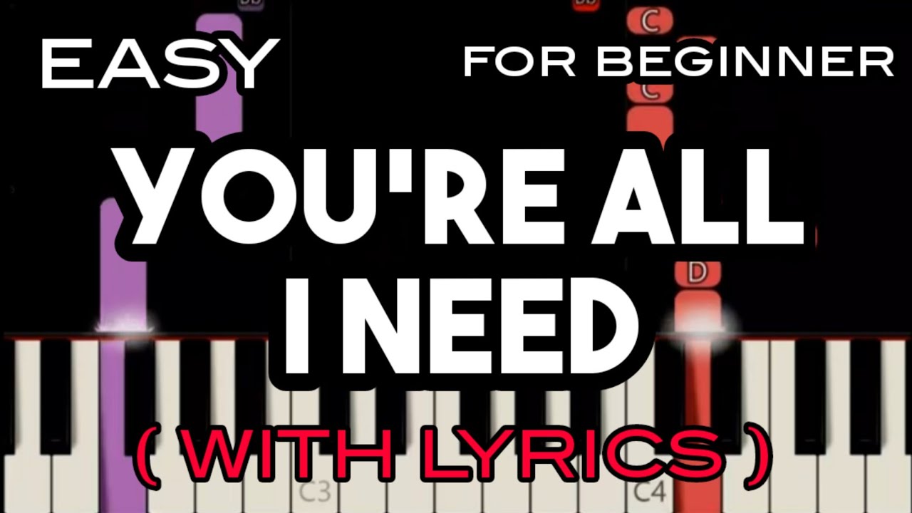 YOU'RE ALL I NEED ( LYRICS ) WHITELION SLOW & EASY PIANO YouTube