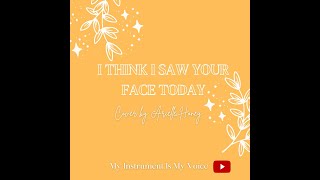 Download Lagu I Thought I Saw Your Face Today (She \u0026 Him) Live Vocal Cover Arielle Honey MP3