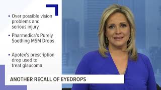 FDA: Two more eyedrops brands announce recalls
