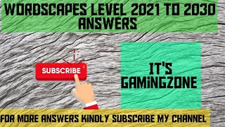 wordscapes level 2021,2022,2023,2024,2025,2026,2027,2028, 2029,2030 answers || words puzzle game