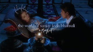 The world of Sanjay Leela Bhansali | Relaxing music playlist, for sleep, study