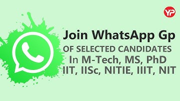 Whatsapp Group of Selected students in IIT/NIT/IISc/IIST etc.