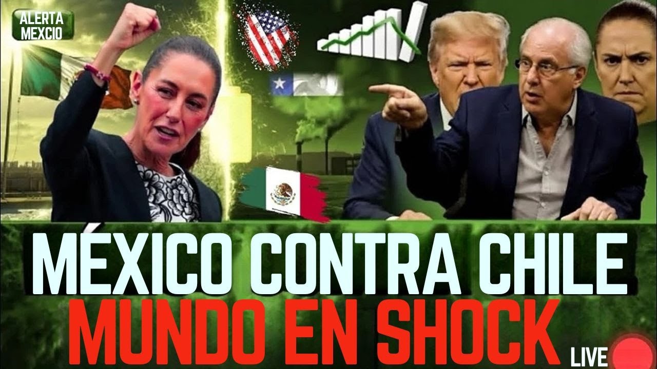 Alert International: Richard Wolff — México vs Chile, el movimiento que impacta al mundo entero