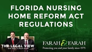 Nursing Home Reform Act | The Legal View | Farah & Farah