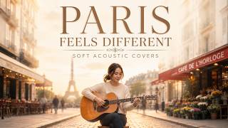 PARIS FEELS DIFFERENT 🇫🇷 | Soft Acoustic Covers for a Peaceful Café Morning screenshot 2