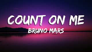 Count On Me - Bruno Mars [Lyrics\/Vietsub]