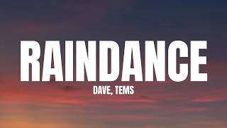 Dave - Raindance ft. Tems (Lyrics)