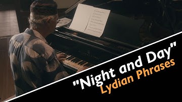 Night and Day - Lydian Phrases