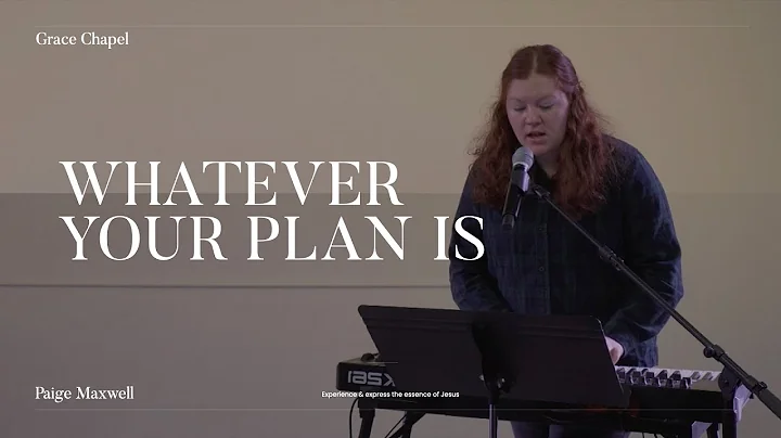 Whatever Your Plan Is | Paige Maxwell