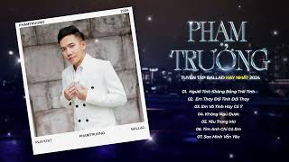 Không Ngủ Được x Yêu Trong Mơ || Playlist Ballad hay nhất 2024 Phạm Trưởng