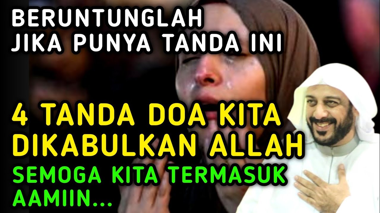 MASYAALLAH !! INILAH 4 Tanda Doa Kita Dikabulkan Oleh ALLAH, Bersyukurlah Jika Anda Punya Tanda ini