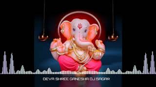 Deva Shree Ganesha Dj Sagar
