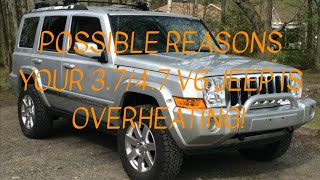 3.7 v6 & 4.7 V8 Jeep overheating possible things to look for and thermostat replacement how and why
