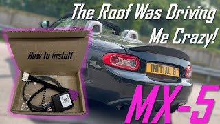 Making Life Easier With the MX-5 Smart Top Controller - One Touch - FULL INSTALL VIDEO