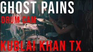 Kublai Khan Tx  Ghost Pains And Eyes Up  Drum Cam   Chain Reaction