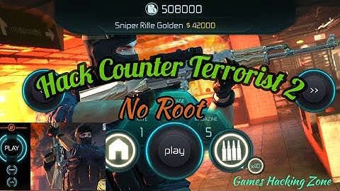How To Hack COUNTER TERRORIST 2  & Get Unlimited Money ( No Root ) || Games Hacking Zone ||
