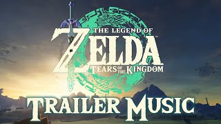 The Legend of Zelda: Tears of the Kingdom | Trailer Music (Re-Created)