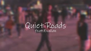 Leo Nerny - Quiet Roads feat.Evalian (Sunset EP) Official Lyrics Video