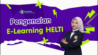 E-Learning HELTI | 1. Pengenalan Awal E-Learning HELTI