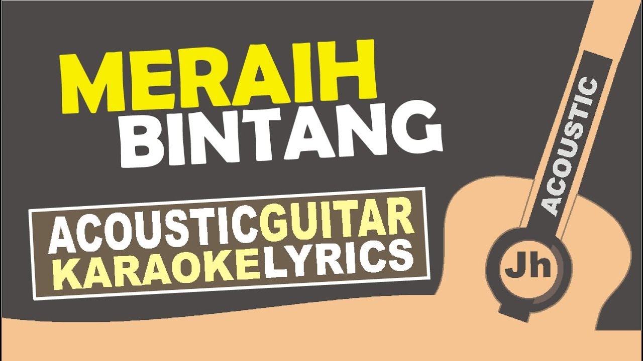 Via Vallen - Meraih Bintang (Karaoke Lirik Tanpa Vokal) I Jhacoustic
