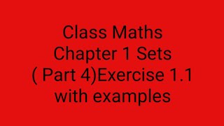 Class 11th  Chapter 1 Sets Part 4 Exercise 1.1 NCERT