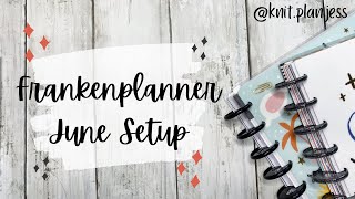 June Frankenplanner Set up || Classic Happy Planner
