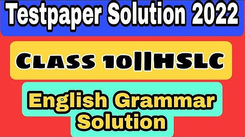 English Grammar Testpaper Solved||Testpaper Solution Class 10||Englidh Common Grammar For HSLC Exam|