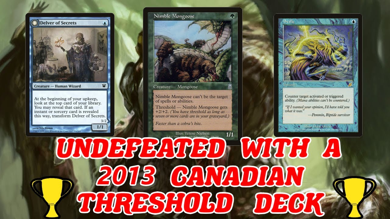 Undefeated With A 2017 Candian Threshold Deck Legacy Rug Delver Trophy Mtg You