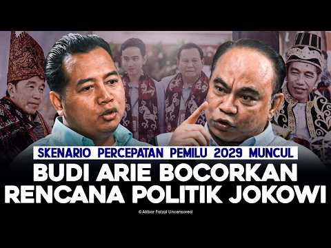 SKENARIO PERCEPATAN PEMILU 2029 MUNCUL. BUDI ARIE BOCORKAN RENCANA POLITIK JOKOWI