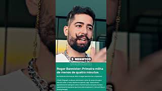 História Do Roger Bannister