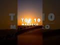 Marocco Most Incredible Destinations | Travel Top 10 Cinemated Shorts 🇲🇦 #shorts #morocco #travel