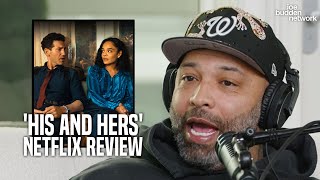 His And Hers Netflix Review Joe Budden Reacts