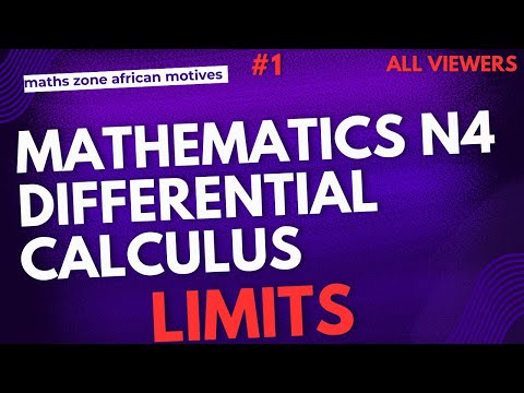 Mathematics N4 limits  - differential calculus introduction @mathszoneafricanmotives
