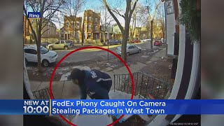 FedEx Phony Caught On Camera Stealing Packages In West Town