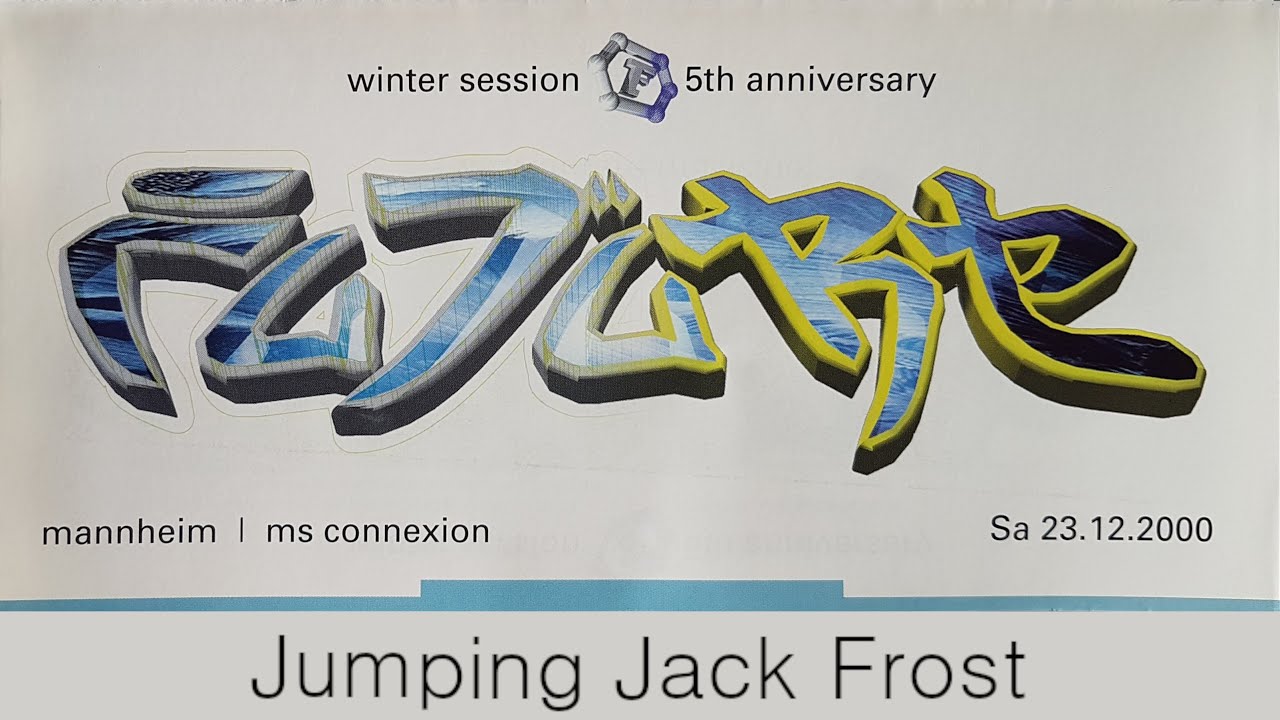 Jumping Jack Frost - Future Winter Session 5th Anniversary @ MS Connexion Mannheim 23.12.2000 Side A