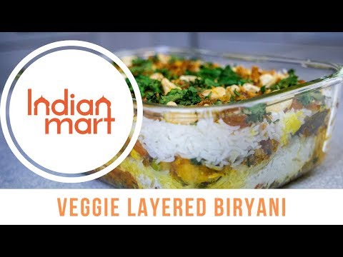 Veggie Layered Biryani! Recipe and Tutorial - IndianMart