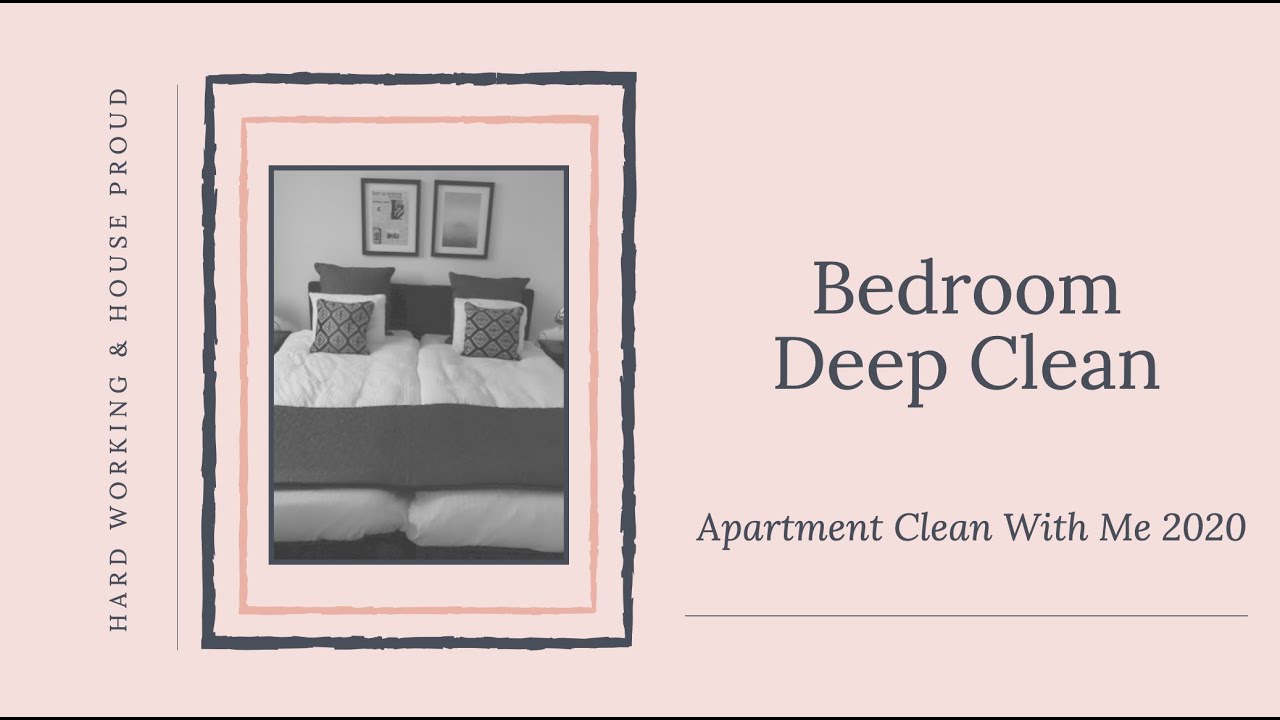 APARTMENT CLEAN WITH ME 2020 | BEDROOM DEEP CLEAN